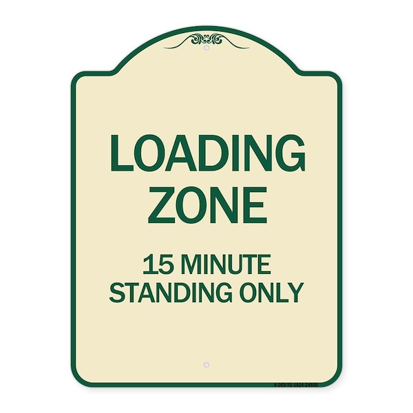 Signmission Loading Zone 15 Minutes Standing Heavy-Gauge Aluminum Architectural Sign, 24" x 18", TG-1824-24550 A-DES-TG-1824-24550 - main